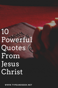 10 Powerful Quotes From Jesus Christ Quotes