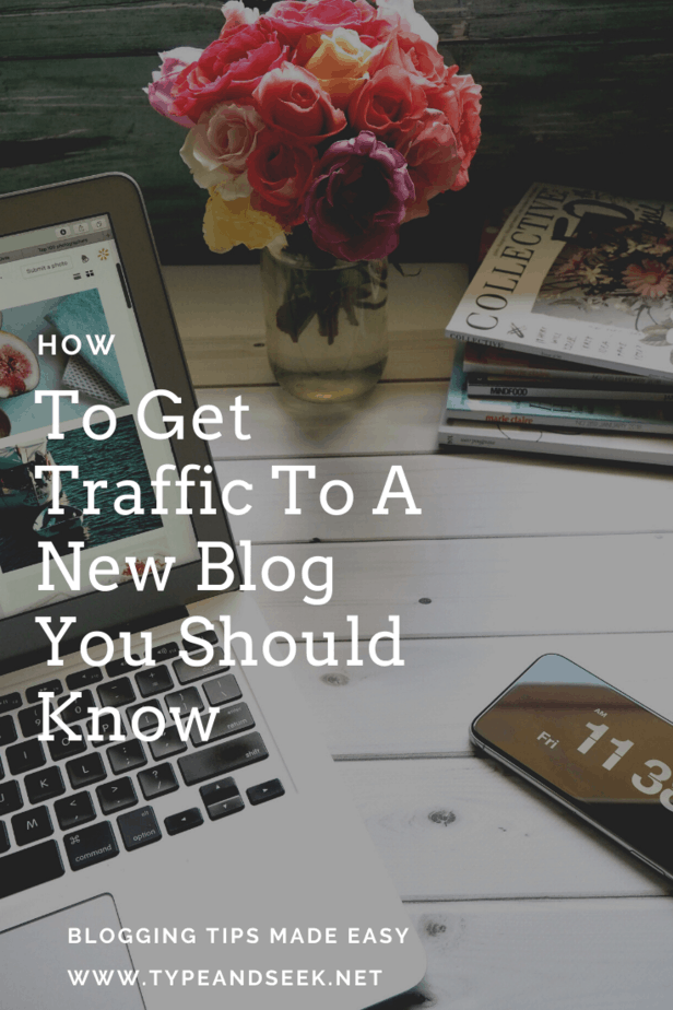 How To Get Traffic To A New Blog You Should Know