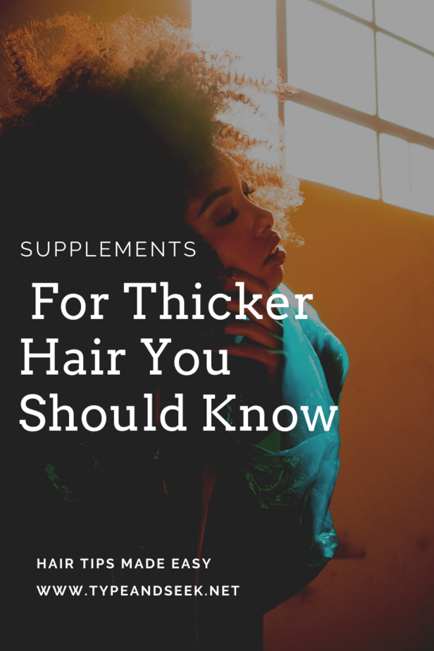 Supplements For Thicker Hair You Should Know
