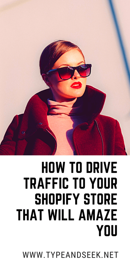 How To Drive Traffic To Your Shopify Store That Will Amaze You