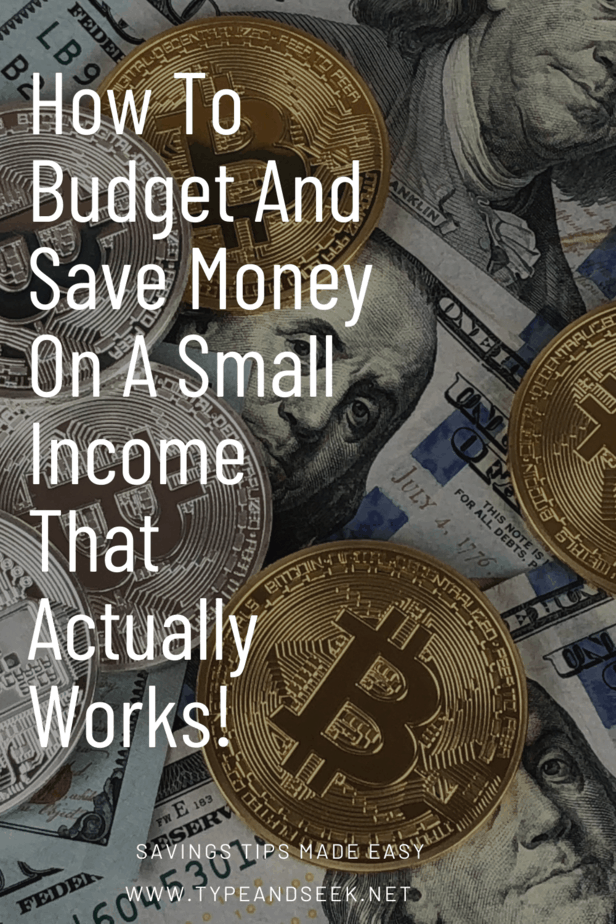 How To Budget And Save Money On A Small Income That Actually Works!
