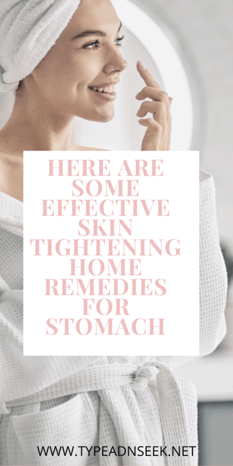 Here Are Some Effective Skin Tightening Home Remedies For Stomach