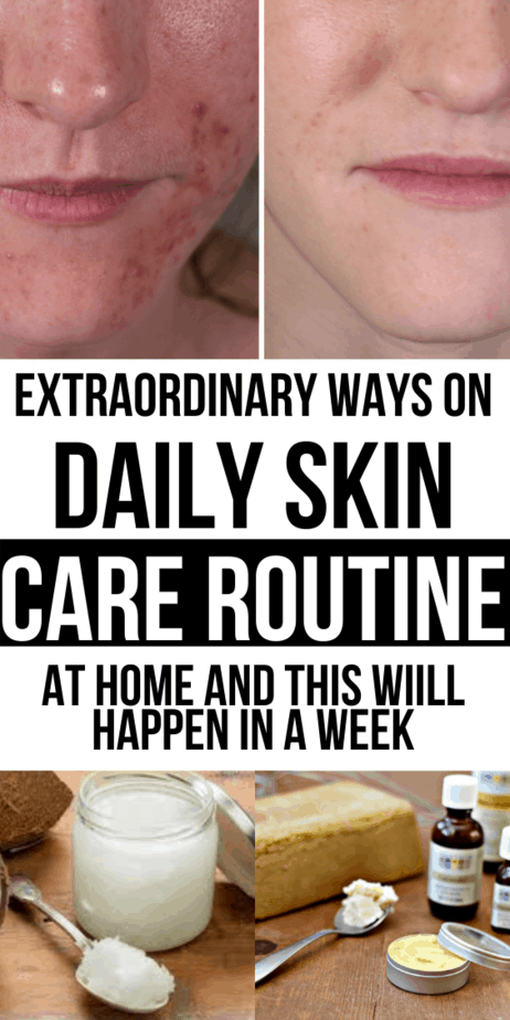 Here Are Some Daily Skin Care Routine At Home For Your Awesome Look