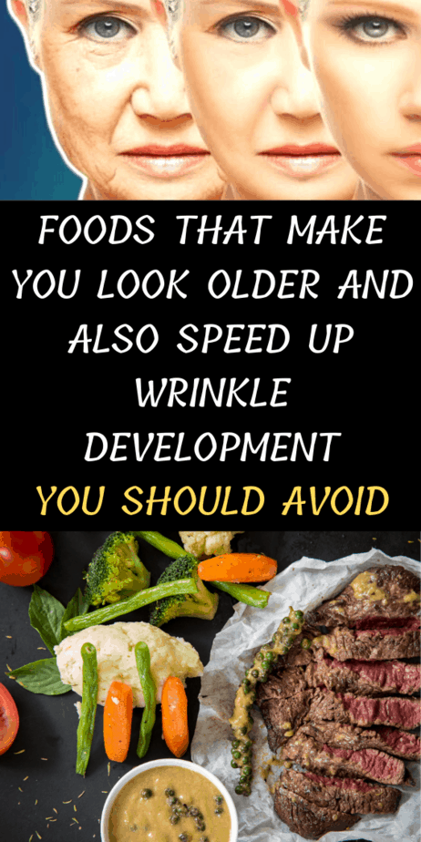 Foods That Make You Look Older And Also Speed Up Wrinkle Development You Should Avoid