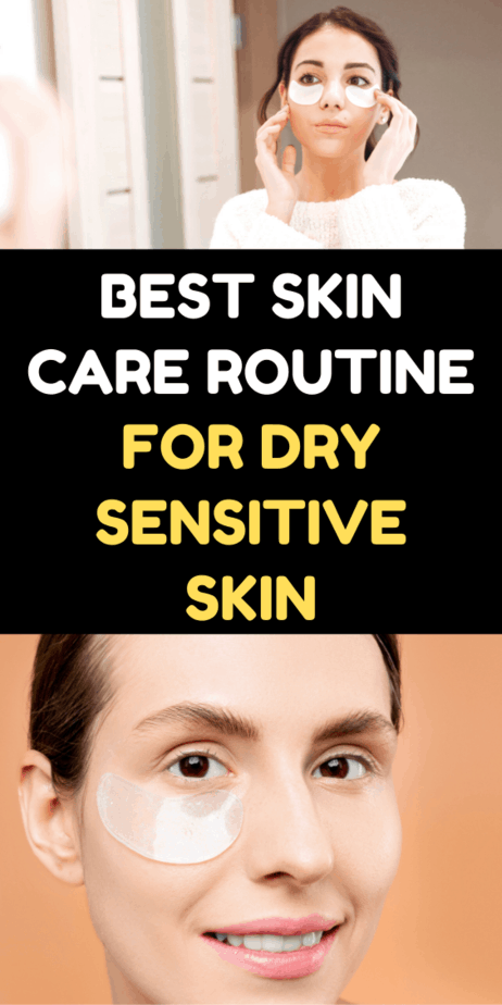 BEST SKIN CARE ROUTINE FOR DRY SENSITIVE SKIN